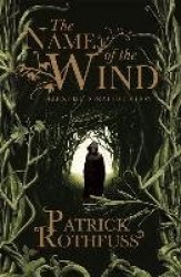 The Name of the Wind - 10th Anniversary Deluxe Illustrated Edition