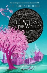 The Pattern of the World - Book Three