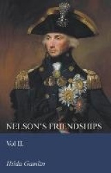 Nelson's Friendships - Vol II.