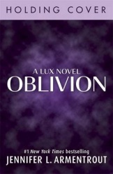 Oblivion (A Lux Novel) - Aliens are the new vampires in this addictive paranormal romance!