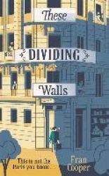 These Dividing Walls - Shortlisted for the 2018 Edward Stanford Travel Writing Award