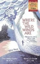 Where the Wild Winds Are - Walking Europe's Winds from the Pennines to Provence