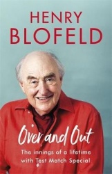 Over and Out: My Innings of a Lifetime with Test Match Special - Memories of Test Match Special from a broadcasting icon
