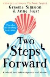 Two Steps Forward - from the author of The Rosie Project