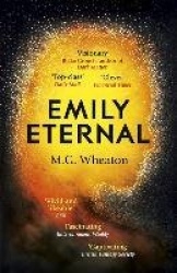 Emily Eternal - A compelling science fiction novel from an award-winning author