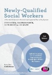 Newly-Qualified Social Workers - A Practice Guide to the Assessed and Supported Year in Employment