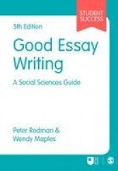 Good Essay Writing - A Social Sciences Guide