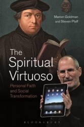 The Spiritual Virtuoso - Personal Faith and Social Transformation