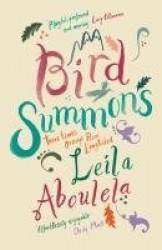 Bird Summons - From the winner of the PEN Pinter Prize 2025