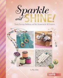 Sparkle and Shine! - Trendy Earrings, Necklaces and Hair Accessories for All Occasions