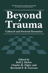 Beyond Trauma - Cultural and Societal Dynamics