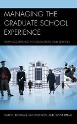 Managing the Graduate School Experience - From Acceptance to Graduation and Beyond