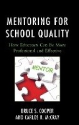 Mentoring for School Quality - How Educators Can Be More Professional and Effective
