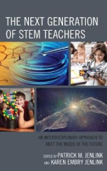 The Next Generation of STEM Teachers - An Interdisciplinary Approach to Meet the Needs of the Future