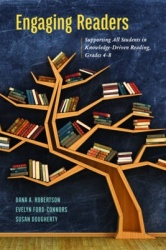 Engaging Readers - Supporting All Students in Knowledge-Driven Reading, Grades 4-8