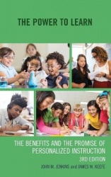 The Power to Learn - The Benefits and the Promise of Personalized Instruction
