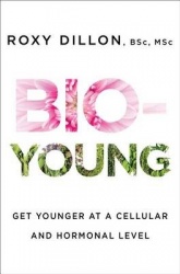 Bio-Young - Get Younger at a Cellular and Hormonal Level