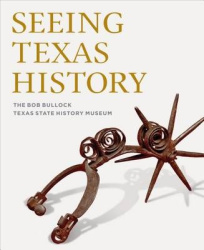 Seeing Texas History - The Bob Bullock Texas State History Museum
