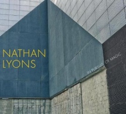 Nathan Lyons - In Pursuit of Magic