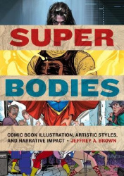 Super Bodies - Comic Book Illustration, Artistic Styles, and Narrative Impact