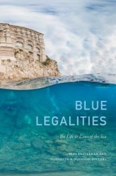 Blue Legalities - The Life and Laws of the Sea