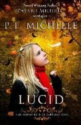 Lucid (Brightest Kind of Darkness, Book 2)