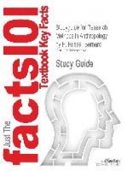 Studyguide for Research Methods in Anthropology by Bernard, H. Russell, ISBN 9780759112421