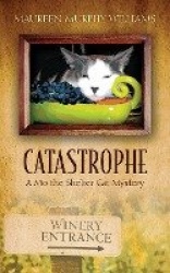 Catastrophe - A Mo the Shelter Cat Mystery