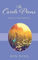 The Carole Poems - Dealing with Dementia