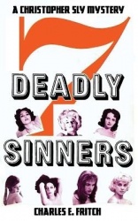 7 Deadly Sinners - A Christopher Sly Mystery
