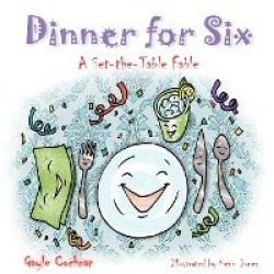 Dinner for Six - A Set-the-Table Fable