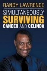 Simultaneously Surviving Cancer and Celinda - Sscc
