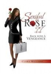 Sexiful Rose II - Back with a Vengeance