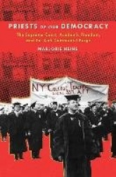 Priests of Our Democracy - The Supreme Court, Academic Freedom, and the Anti-Communist Purge