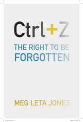 Ctrl + Z - The Right to Be Forgotten