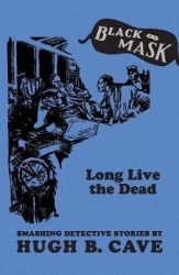 Long Live the Dead - Smashing Detective Stories