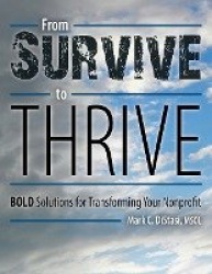 From Survive to Thrive - BOLD Solutions for Transforming Your Nonprofit
