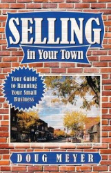 Selling in Your Town - Your Guide to Running Your Small Business