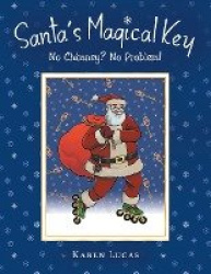 Santa's Magical Key - No Chimney? No Problem!