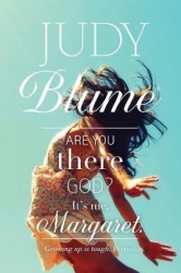 Are You There God? It's Me, Margaret.