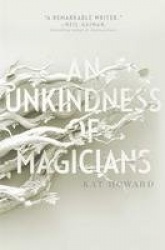 An Unkindness of Magicians - Volume 1
