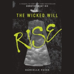 The Wicked Will Rise Lib/E