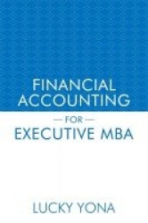 Financial Accounting for Executive MBA