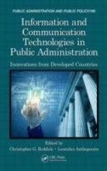 Information and Communication Technologies in Public Administration - Innovations from Developed Countries