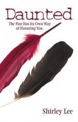 Daunted - The Past Has Its Own Way of Haunting You.
