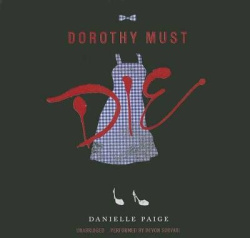 Dorothy Must Die