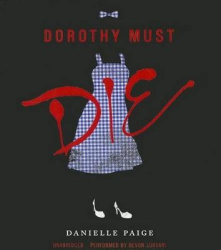 Dorothy Must Die