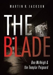 The Blade - Ben McVeigh & the Templar Poignard