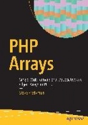 PHP Arrays : Single, Multi-dimensional, Associative and Object Arrays in PHP 7