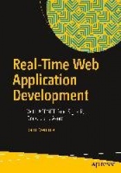 Real-Time Web Application Development - With ASP.NET Core, SignalR, Docker, and Azure